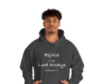 Rejoice in the Lord Always Hoodie - Image 