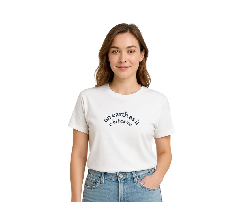 10 On Earth As It Is In Heaven T-Shirt - Image 1