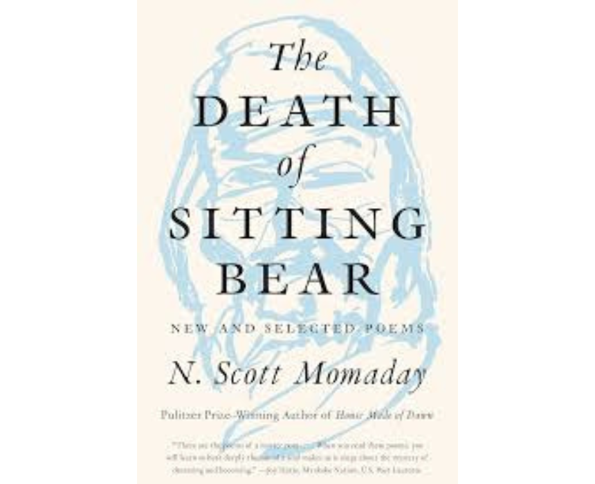 Untitled design The Death Of Sitting Bear New And Selected Poems - Image 1