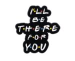 Friends Enamel Pins - Image 