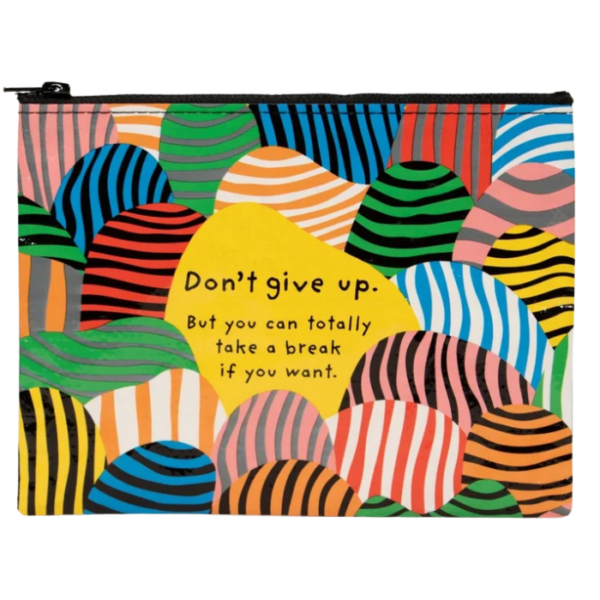 Do Not Give Up Zipper Pouch