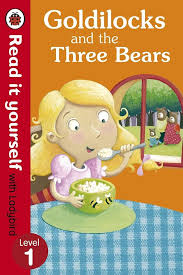 Read it yourself with Ladybird: Level 2-Goldilocks and the three bear