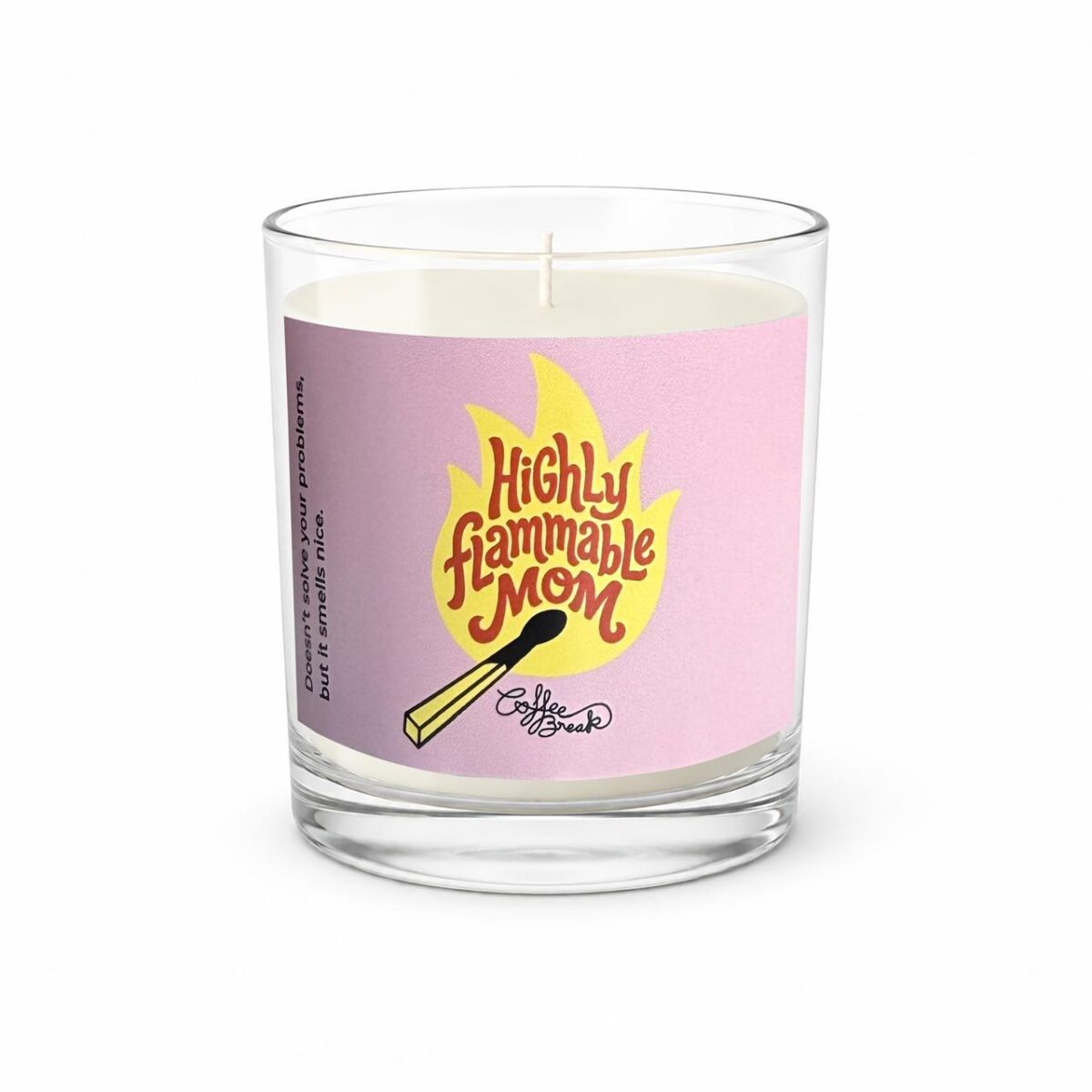 Vanilla Scented Candle - Highly Flammable Mom. - Image 1